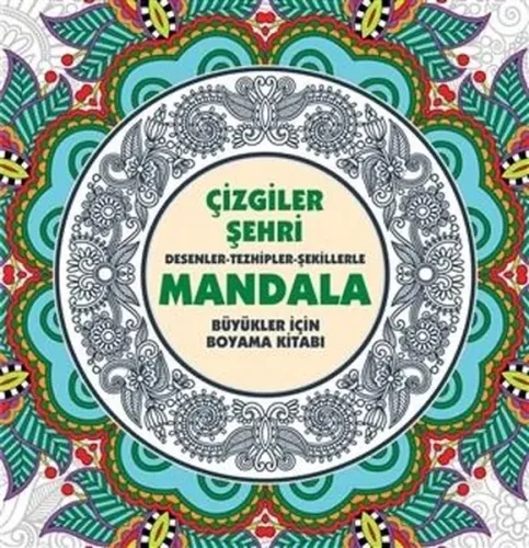 Çizgiler Şehri - Mandala Desenler - Tezhipler - Şekillerle