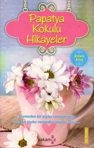 Papatya Kokulu Hikayeler