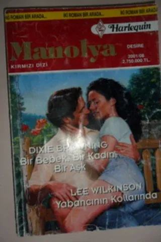 Bir Bebek, Bir Kadın, Bir Aşk / Yabancının Kollarında