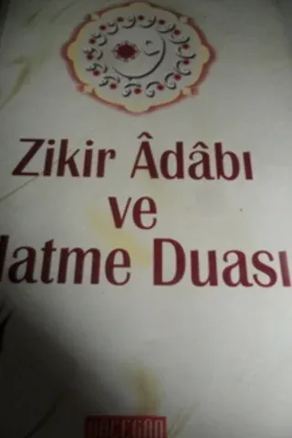 Zikir Adabı ve Hatme Duası