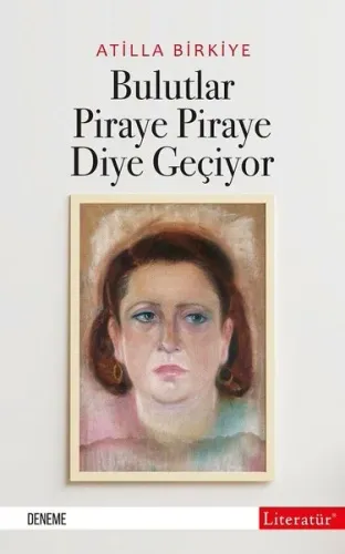 Bulutlar Piraye Piraye Diye Geçiyor