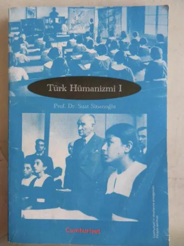 Türk Hümanizmi I