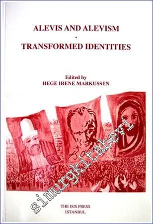Alevis and Alevism : transformed identities -         2005