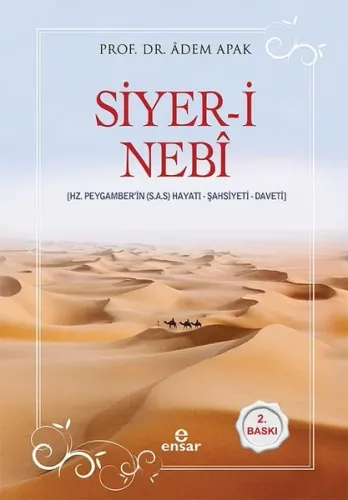 Siyer-i Nebî (Hz. Peygamberin (s.a.s) Hayatı – Şahsiyeti – Daveti); Ciltli