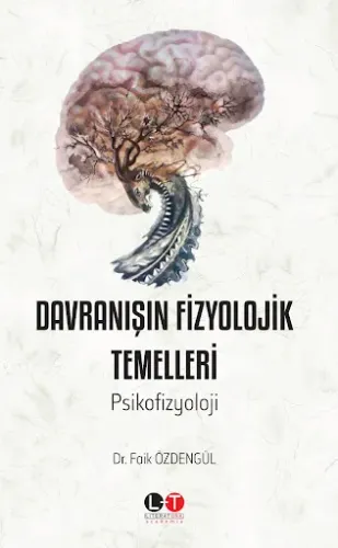 Davranışın Fizyolojik Temelleri