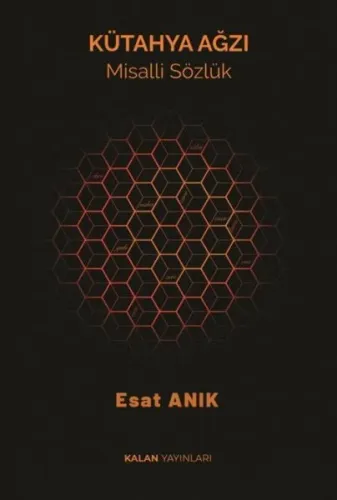 Kütahya Ağzı;-Misalli Sözlük-