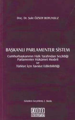 Başkanlı Parlamenter Sistem