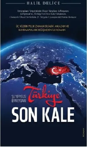 Türkiye Son Kale; Şu Yeryüzü Ermeydanı