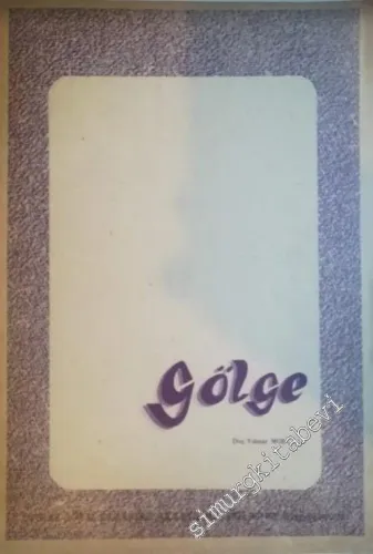 Mimaride Gölge Üzerine (Yeterlik Tezi) -        1977