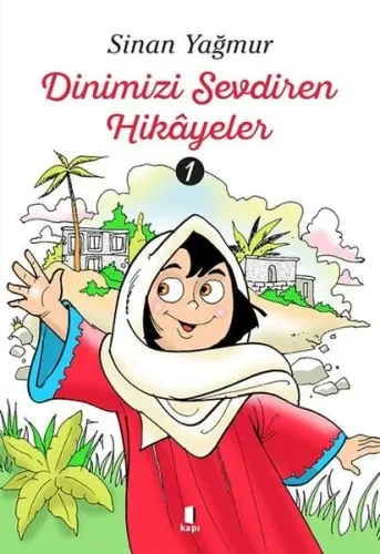 Dinimizi Sevdiren Hikâyeler 1