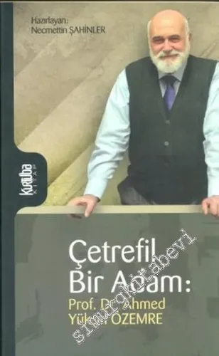 Çetrefil Bir Adam: Ahmed Yüksel Özemre -         2012