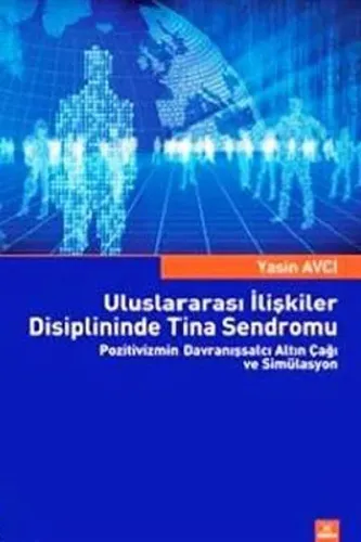 Uluslararası İlişkiler Disiplininde Tina Sendromu