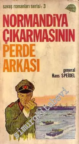 Normandiya Çıkarmasının Perde Arkası -