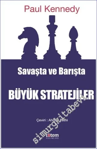 Savaşta ve Barışta Büyük Stratejiler -         2023