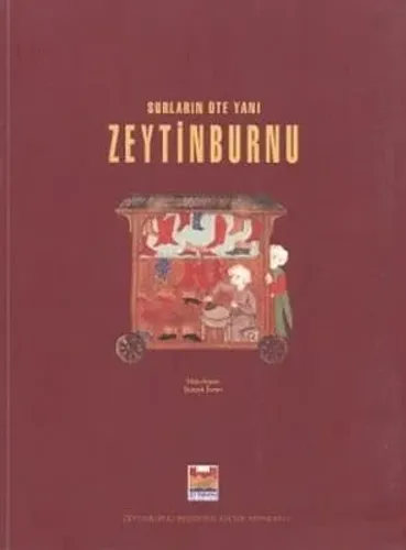 Surların Öte Yanı, Zeytinburnu