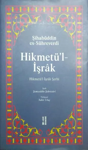 Hikmetü’l-İşrak (Ciltli)