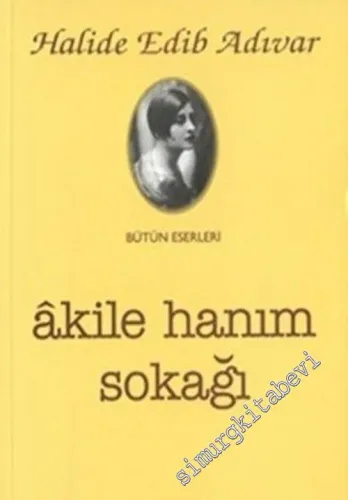 Akile Hanım Sokağı -        2001