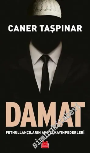 Damat : Fethullahçıların AKP'li Kayınpederleri -         2020