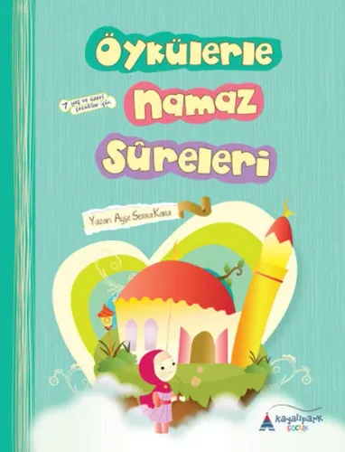Öykülerle Namaz Sureleri