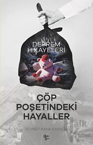 Çöp Poşetindeki Hayaller