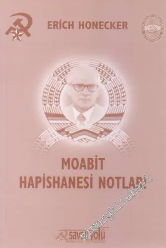 Moabit Hapishanesi Notları -