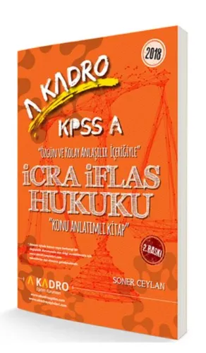 A Kadro KPSS A Grubu İcra İflas Hukuku Konu Anlatımlı 2018