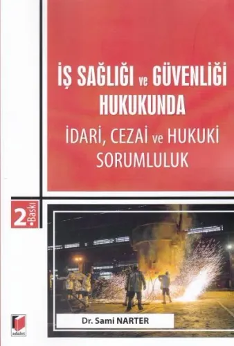 İş Sağlığı ve Güvenliği Hukukunda