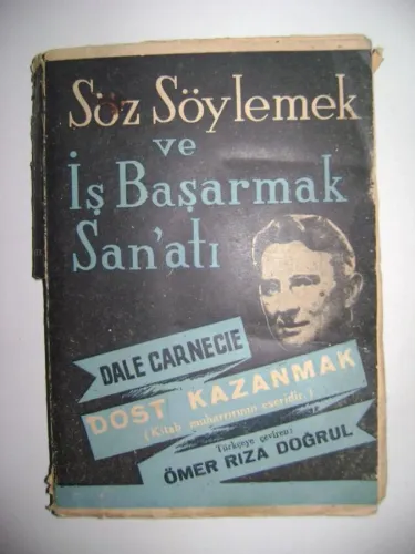 Söz Söylemek ve İş Başarmak San'atı 1955 Baskı