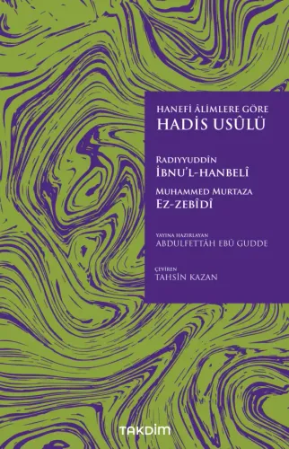Hanefi Alimlere Göre Hadis Usulü