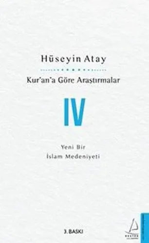 Kur’an’a Göre Araştırmalar IV