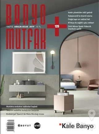 Banyo Mutfak Dergisi Sayı: 128 Aralık 2019 - Ocak 2020