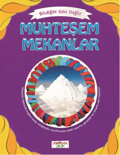Muhteşem Mekanlar; Bildiğin Gibi Değil