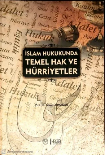 İslam Hukukunda Temel Hak ve Hürriyetler