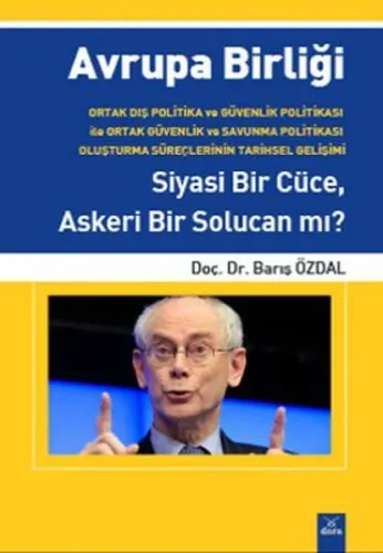 Avrupa Birliği Siyasi Bir Cüce, Askeri Bir Solucan mı?