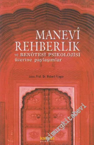 Manevi Rehberlik ve Benötesi Psikolojisi Üzerine Yaklaşımlar -