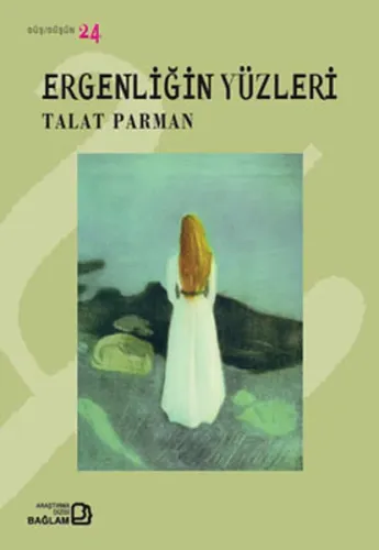 Ergenliğin Yüzleri