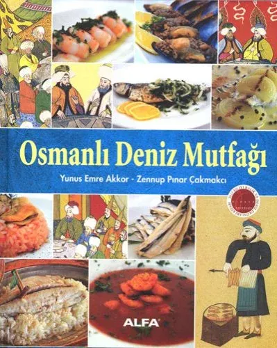 Osmanlı Deniz Mutfağı (Ciltli)