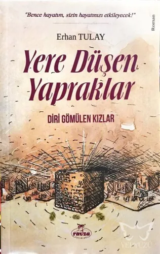 Yere Düşen Yapraklar Diri Gömülen Kızlar