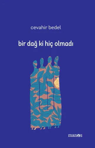 Bir Dağ ki Hiç Olmadı
