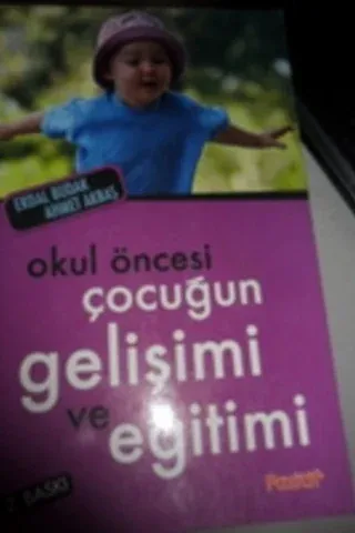 Okul Öncesi Çocuğun Gelişimi ve Eğitimi