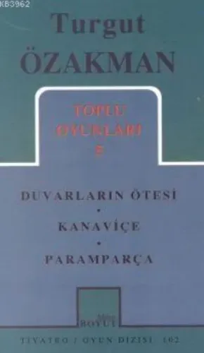 Toplu Oyunları 5; Duvarların Ötesinde - Kanaviçe - Paramparça