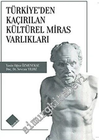 Türkiye'den Kaçırılan Kültürel Miras Varlıkları -         2022