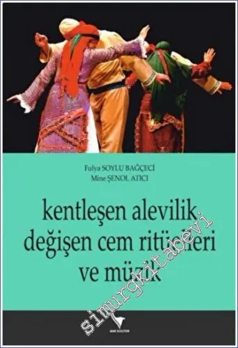 Kentleşen Alevilik Değişen Cem Ritüelleri Ve Müzik - 2022