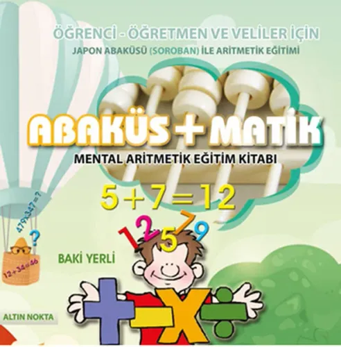 Abaküs Matik Mental Aritmetik Eğitim Kitabı