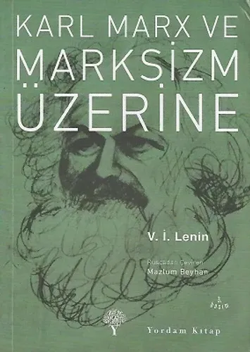 Karl Marx ve Marksizm Üzerine