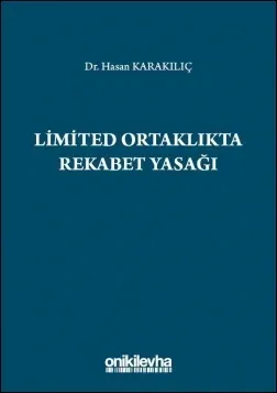 Limited Ortaklıkta Rekabet Yasağı