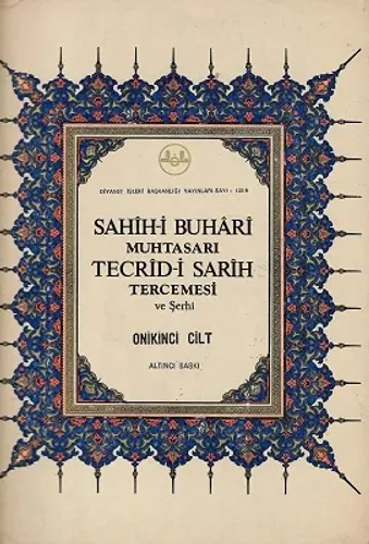 Sahih-i Buhari Muhtasarı Tecrid-i Sarih Tercemesi ve Şerhi 12. Cilt Tek Kitap