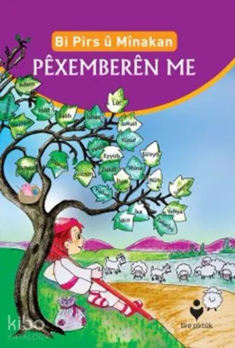 Bi Pirs û Mînakan Pêxemberên Me (Kürtçe Etkinliklerle Peygamberlerimiz)