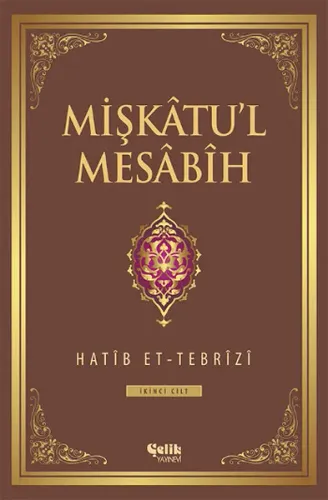 Mişkâtu'l Mesâbîh 2. Cilt