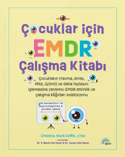 Çocuklar İçin EMDR Çalışma Kitabı